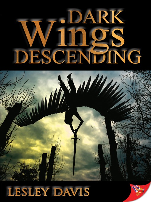 Title details for Dark Wings Descending by Lesley Davis - Available